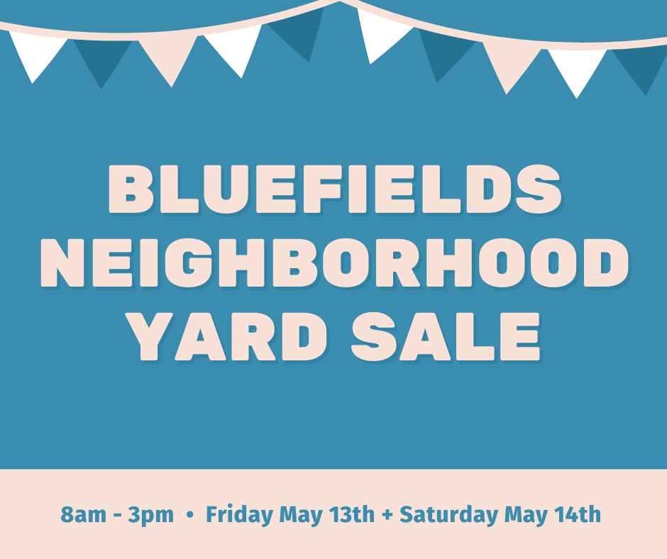 Bluefields Neighborhood Yard Sale - May-13 thru May-14-2022